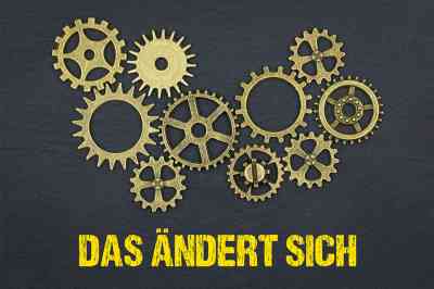 Zahnräder mit Schriftzug Das ändert sich - © magele-picture - stock.adobe.com
